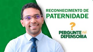 Como fazer o reconhecimento de paternidade ou exame de DNA gratuito [upl. by Adnuahsal]