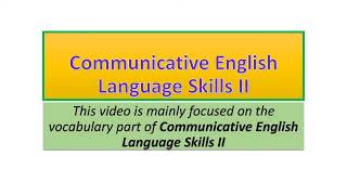 Communicative English Language Skills II vocabulary part three [upl. by Zebe]