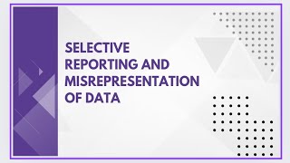 Selective reporting and misrepresentation of data [upl. by Gerik]