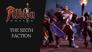 Albion Online  The Sixth Faction [upl. by Vashti941]