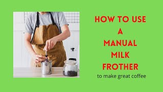 How to use a manual milk frother to make coffee  we use the Bodun Latteo milk frother [upl. by Laucsap]